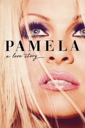 ดูหนังออนไลน์ฟรี ดูหนังออนไลน์ HD PAMELA A LOVE STORY 2023 ความรักของพาเมล่า