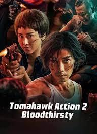 ดูหนังออนไลน์ฟรี ดูหนังออนไลน์ HD Tomahawk Action 2 Bloodthirsty 2023