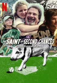 ดูหนังออนไลน์ฟรี ดูหนังออนไลน์ The Saint of Second Chances 2023 พลังแห่งโอกาสครั้งที่สอง